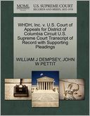Whdh, Inc. V. U.S. Court Of Appeals For District Of Columbia Circuit U.S. Supreme Court Transcript Of Record With Supporting Pleadings