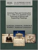 American Pipe And Construction Co. V. Utah U.S. Supreme Court Transcript Of Record With Supporting Pleadings