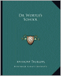 Dr. Wortle's School