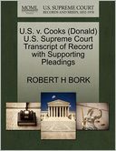 U.S. V. Cooks (Donald) U.S. Supreme Court Transcript Of Record With Supporting Pleadings