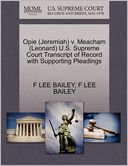 Opie (Jeremiah) V. Meacham (Leonard) U.S. Supreme Court Transcript Of Record With Supporting Pleadings