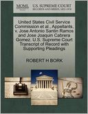 United States Civil Service Commission Et Al., Appellants, V. Jose Antonio Santin Ramos And Jose Joaquin Cabrera Gomez. U.S. Supreme Court Transcript Of Record With Supporting Pleadings