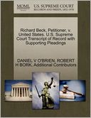 Richard Beck, Petitioner, V. United States. U.S. Supreme Court Transcript Of Record With Supporting Pleadings
