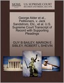 George Alder Et Al., Petitioners, V. Jack Sandstrom, Etc., Et Al. U.S. Supreme Court Transcript Of Record With Supporting Pleadings