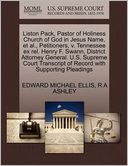 Liston Pack, Pastor Of Holiness Church Of God In Jesus Name, Et Al., Petitioners, V. Tennessee Ex Rel. Henry F. Swann, District Attorney General. U.S. Supreme Court Transcript Of Record With Supporting Pleadings
