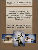 William J. Rochelle, Jr., Petitioner, V. United States. U.S. Supreme Court Transcript Of Record With Supporting Pleadings