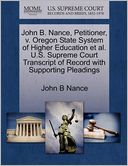 John B. Nance, Petitioner, V. Oregon State System Of Higher Education Et Al. U.S. Supreme Court Transcript Of Record With Supporting Pleadings