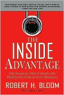 The Inside Advantage: The Strategy That Unlocks the Hidden Growth in Your Business