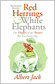 Red Herrings and White Elephants: The Origins of the Phrases We Use Everyday