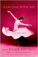 Dancing with Joy: 99 Poems