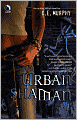 Urban Shaman (Walker Papers Series #1)