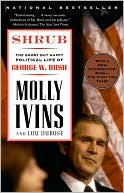 Shrub: The Short but Happy Political Life of George W. Bush