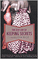 The Lost Art of Keeping Secrets