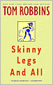 Skinny Legs and All