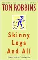 Skinny Legs and All