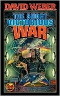 The Short Victorious War (Honor Harrington Series #3)