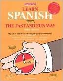 Learn Spanish the Fast and Fun Way