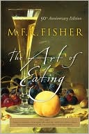 The Art of Eating (50th Anniversary Edition)