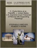 C. Clyde Atkins Et Al., Plaintiffs, V. United States. U.S. Supreme Court Transcript Of Record With Supporting Pleadings