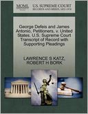 George Defeis And James Antonio, Petitioners, V. United States. U.S. Supreme Court Transcript Of Record With Supporting Pleadings