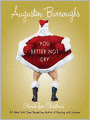You Better Not Cry: Stories for Christmas