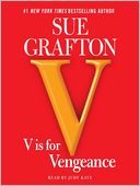 V is for Vengeance: Kinsey Millhone Series, Book 22