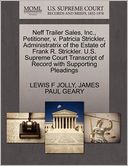Neff Trailer Sales, Inc., Petitioner, V. Patricia Strickler, Administratrix Of The Estate Of Frank R. Strickler. U.S. Supreme Court Transcript Of Record With Supporting Pleadings