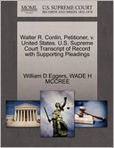 Walter R. Conlin, Petitioner, V. United States. U.S. Supreme Court Transcript Of Record With Supporting Pleadings