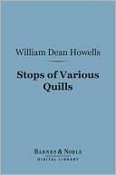 Stops of Various Quills (Barnes & Noble Digital Library)