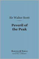 Peveril of the Peak (Barnes & Noble Digital Library)
