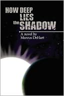 How Deep Lies the Shadow
