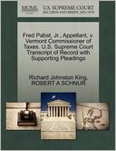 Fred Pabst, Jr., Appellant, V. Vermont Commissioner Of Taxes. U.S. Supreme Court Transcript Of Record With Supporting Pleadings