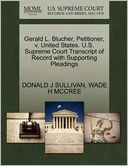 Gerald L. Blucher, Petitioner, V. United States. U.S. Supreme Court Transcript Of Record With Supporting Pleadings