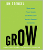 Grow: How Ideals Power Growth and Profit at the World's Greatest Companies