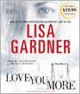 Love You More (Detective D. D. Warren Series #5)