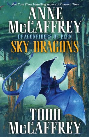 Top ebooks downloaded Sky Dragons English version RTF by Anne McCaffrey 9780345500915