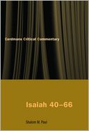 Isaiah 40-66: A Commentary