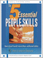 The 5 Essential People Skills: How to Assert Yourself, Listen to Others, and Resolve Conflicts