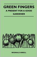 Green Fingers - A Present For A Good Gardener