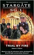 Stargate SG-1 #1: Trial by Fire