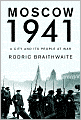 Moscow 1941: A City and Its People at War