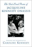The Best-Loved Poems of Jacqueline Kennedy Onassis by Caroline Kennedy: Book Cover