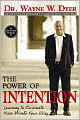 The Power of Intention: Learning to Co-create Your World Your Way