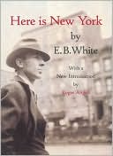 Here Is New York by E. B. White: Book Cover