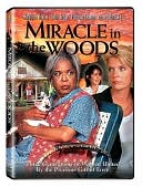 Miracle In the Woods