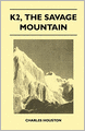K2, The Savage Mountain