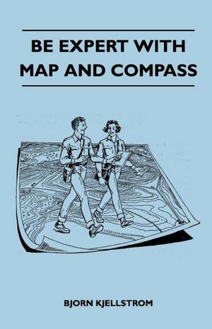 Be Expert With Map And Compass
