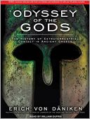 Odyssey of the Gods: The History of Extraterrestrial Contact in Ancient Greece