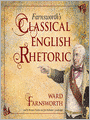 Farnsworth's Classical English Rhetoric