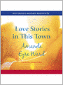 Love Stories In This Town